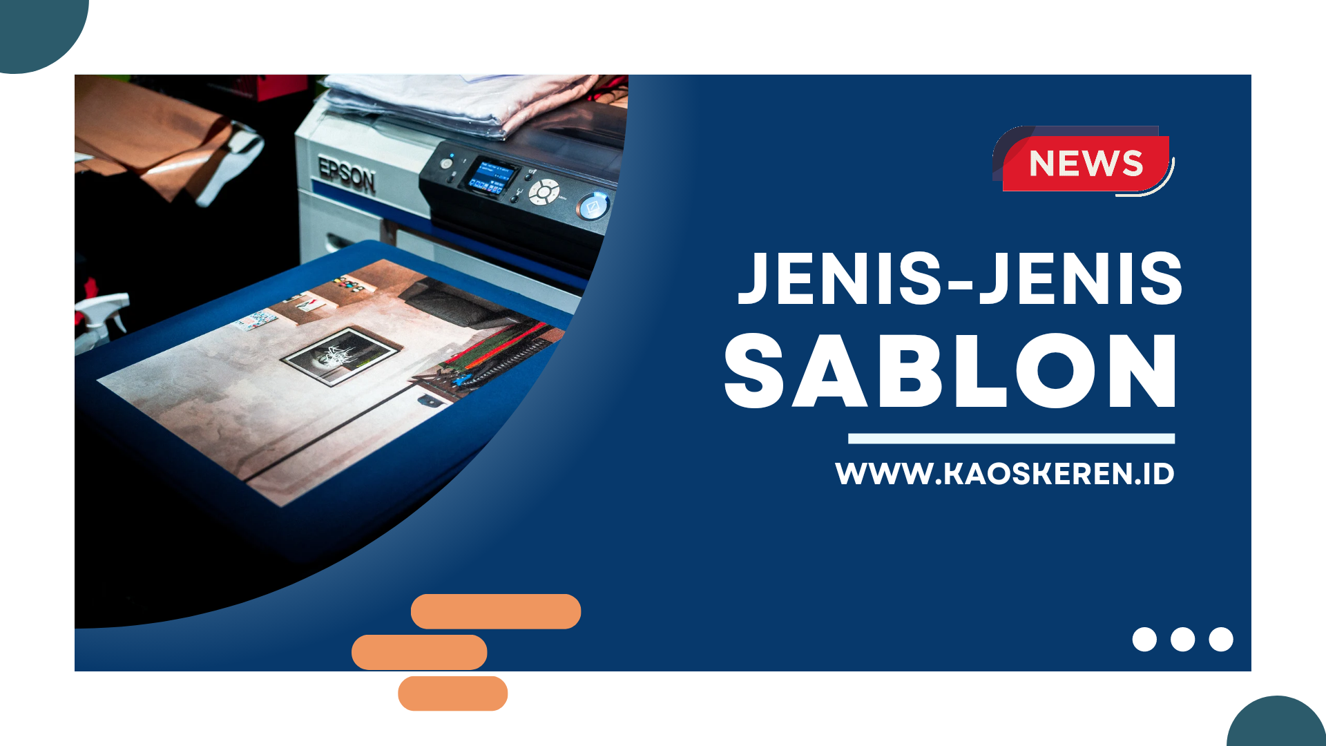 Jenis sablon apa saja ? Ini dia ulasannya