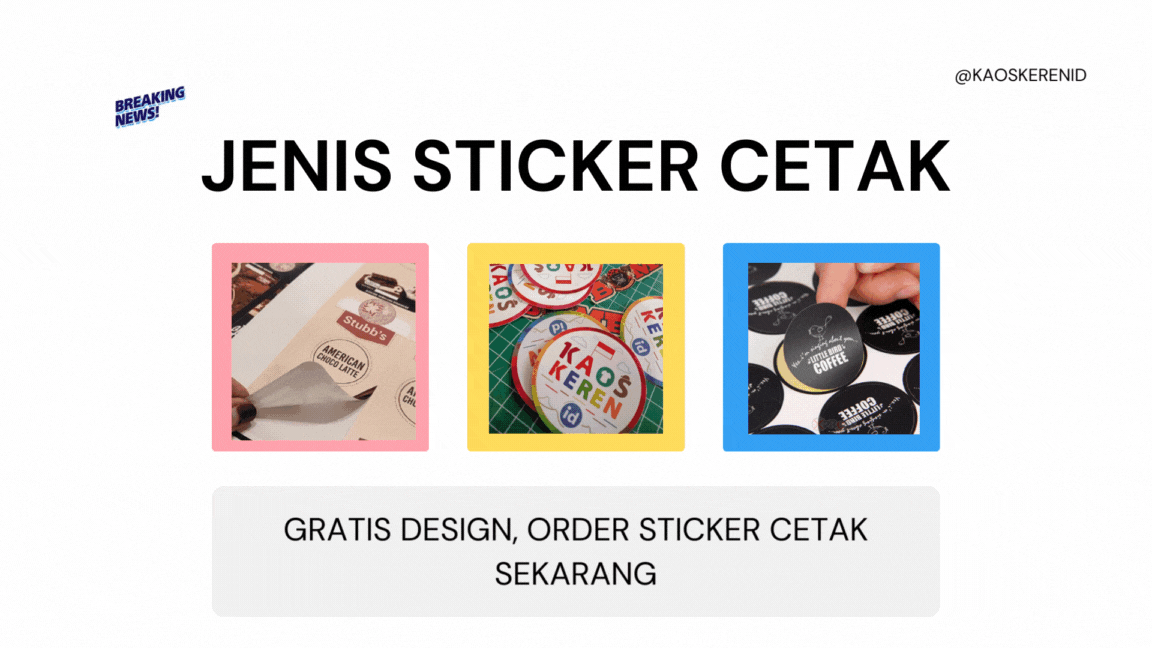 Jenis-Jenis Stiker Cetak - Sablon Satuan