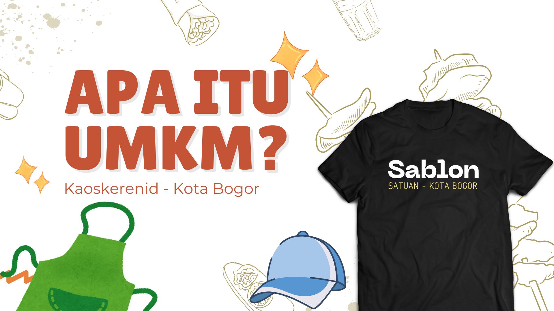 Apa Itu UMKM? Pentingnya Peran UMKM di Kota Bogor